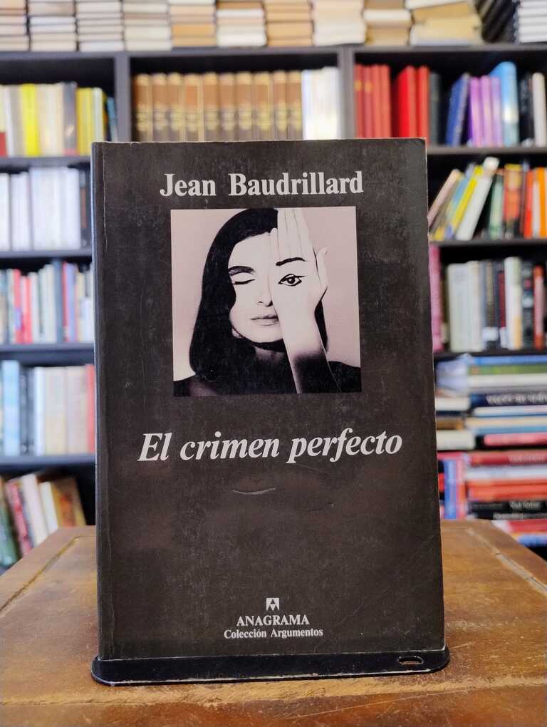 El crimen perfecto - Jean Baudrillard