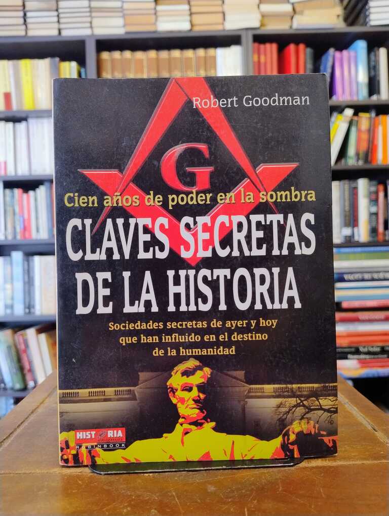 Claves secretas de la historia - Robert Goodman
