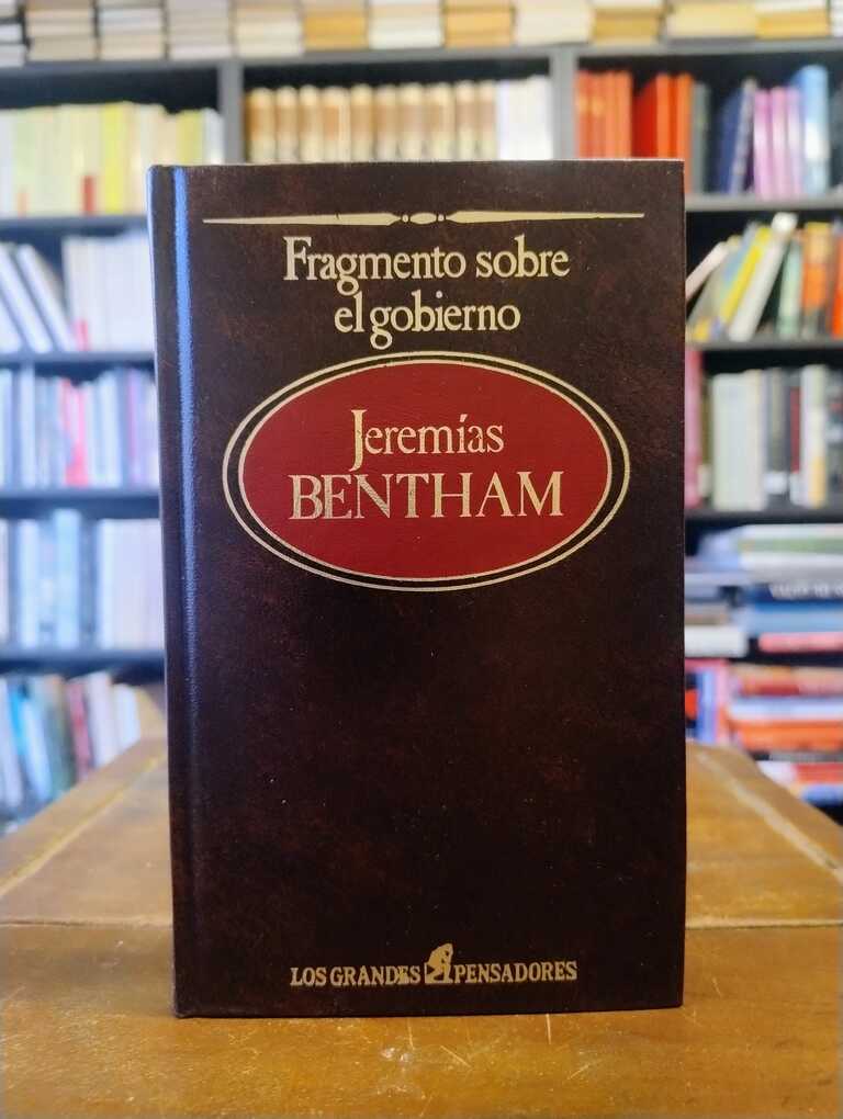 Fragmento sobre el gobierno - Jeremías Bentham