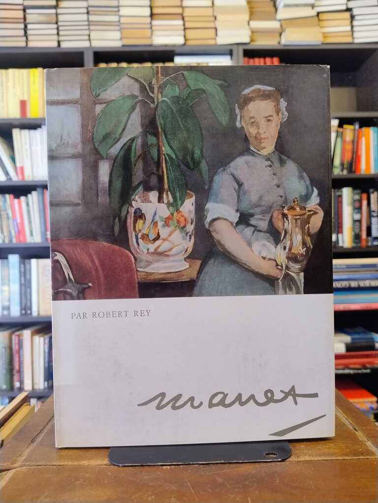 Manet - Robert Rey