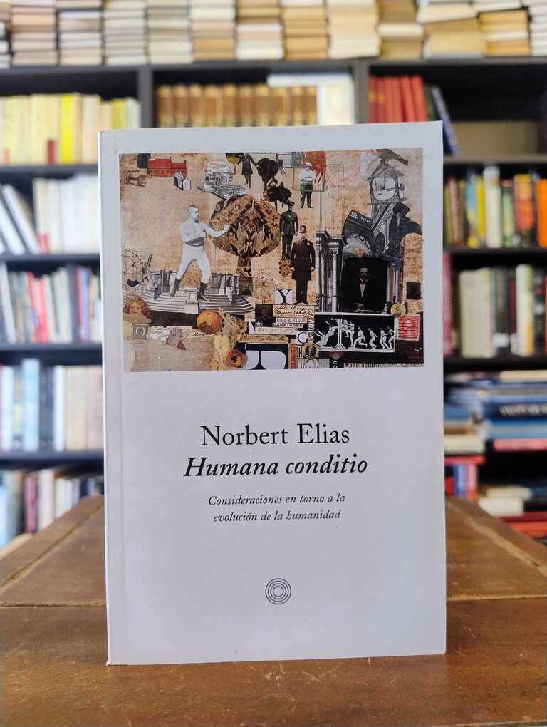 Humana conditio - Norbert Elias