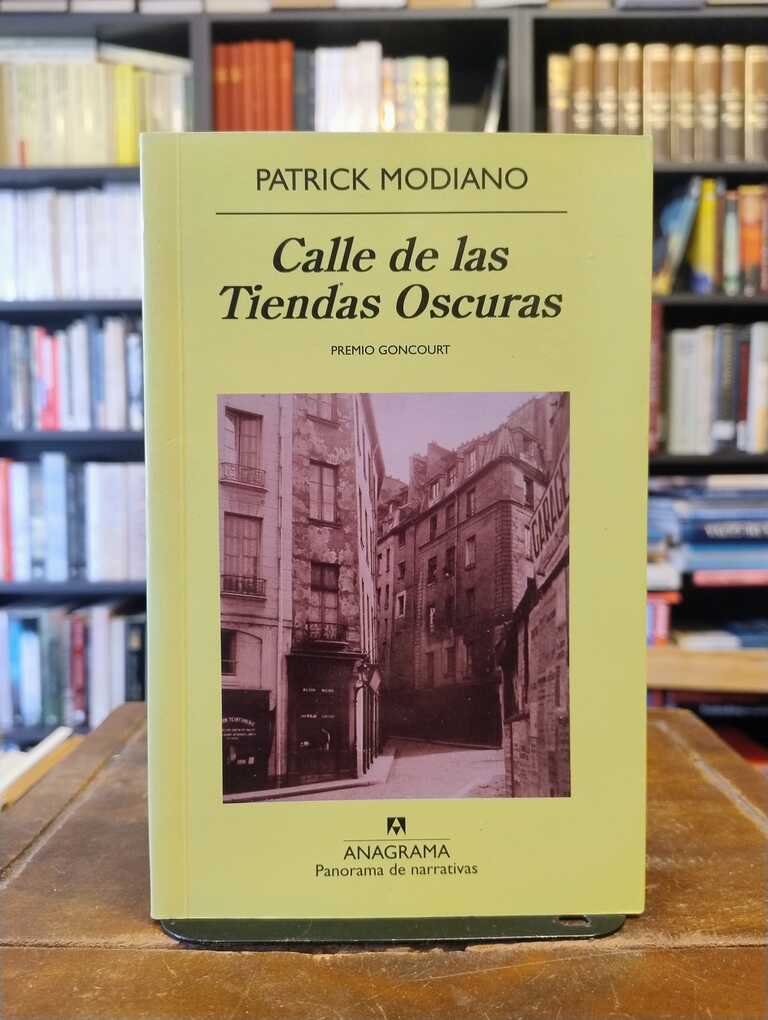 Calle de las tiendas oscuras - Patrick Modiano
