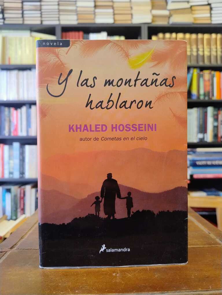 Y las montañas hablaron - Khaled Hosseini