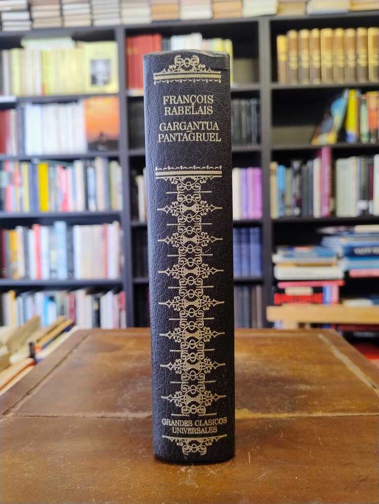 Gargantúa · Pantagruel - François Rabelais