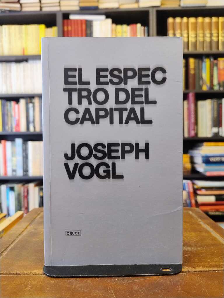 El espectro del capital - Joseph Vogl