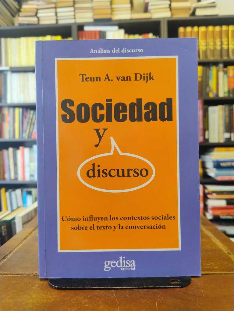 Sociedad y discurso - Teun A. van Dijk