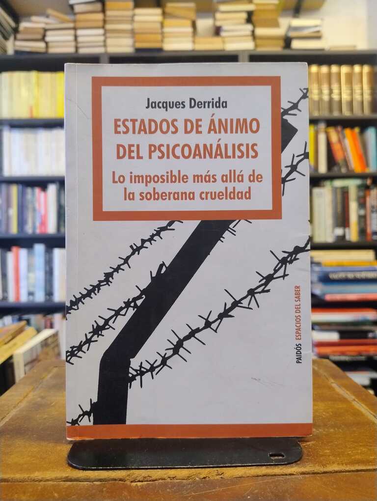 Estados de ánimo del psicoanálisis - Jacques Derrida