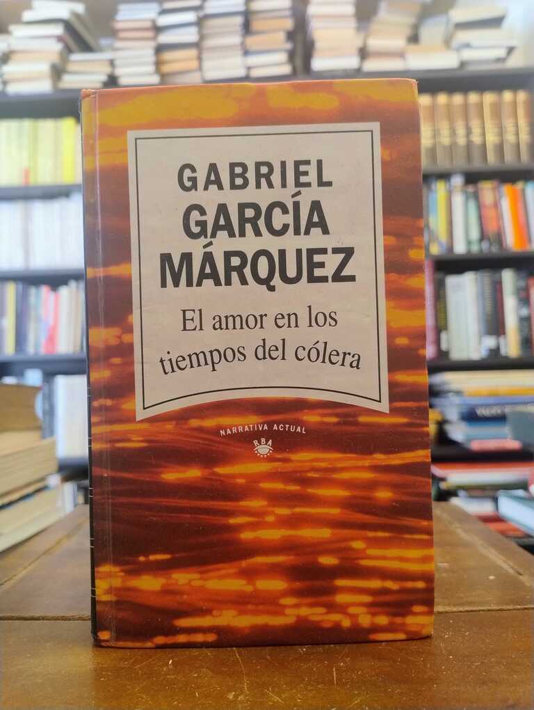 El amor en los tiempos del cólera - Gabriel García Márquez