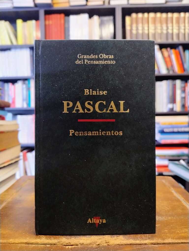 Pensamientos - Blaise Pascal