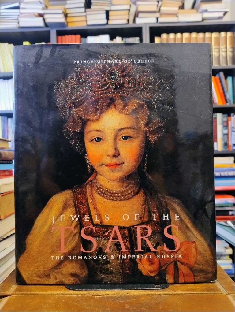 Jewels of the Tsars - Prince Michael of Greece