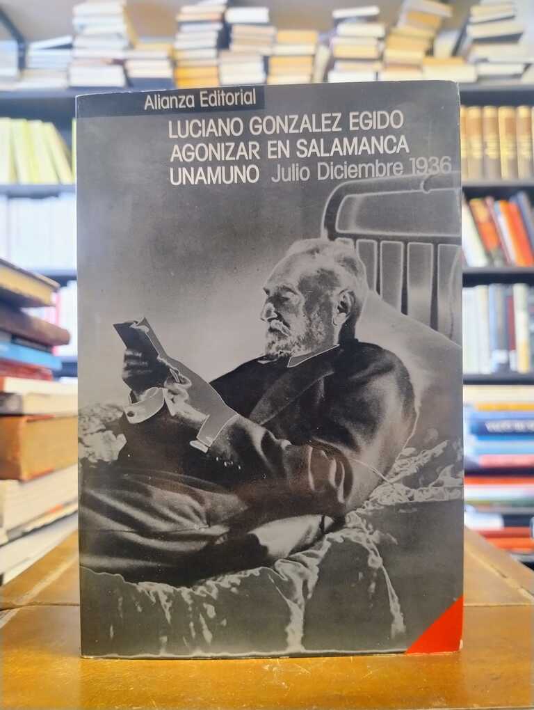 Agonizar en Salamanca - Luciano Gónzalez Egido