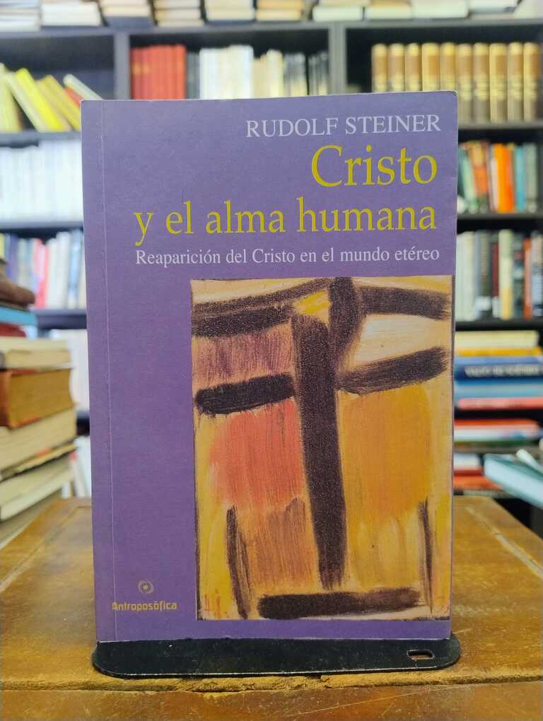 Cristo y el alma humana - Rudolf Steiner