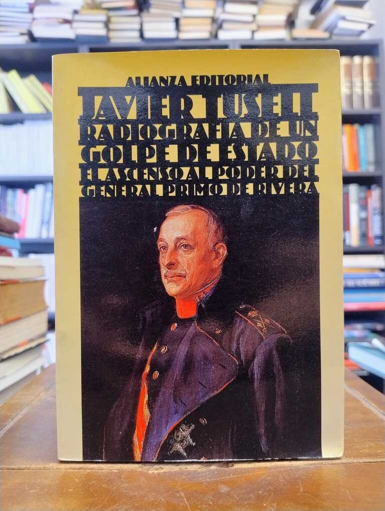Radiografía de un golpe de Estado - Javier Tusell