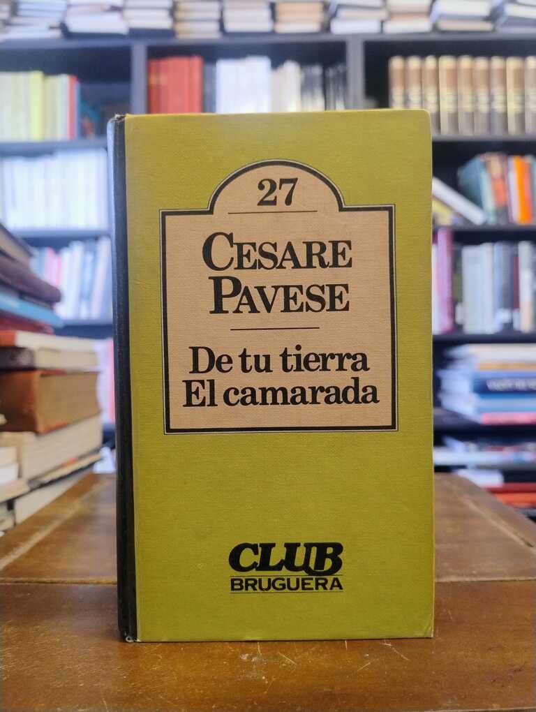 De tu tierra · El camarada - Cesare Pavese