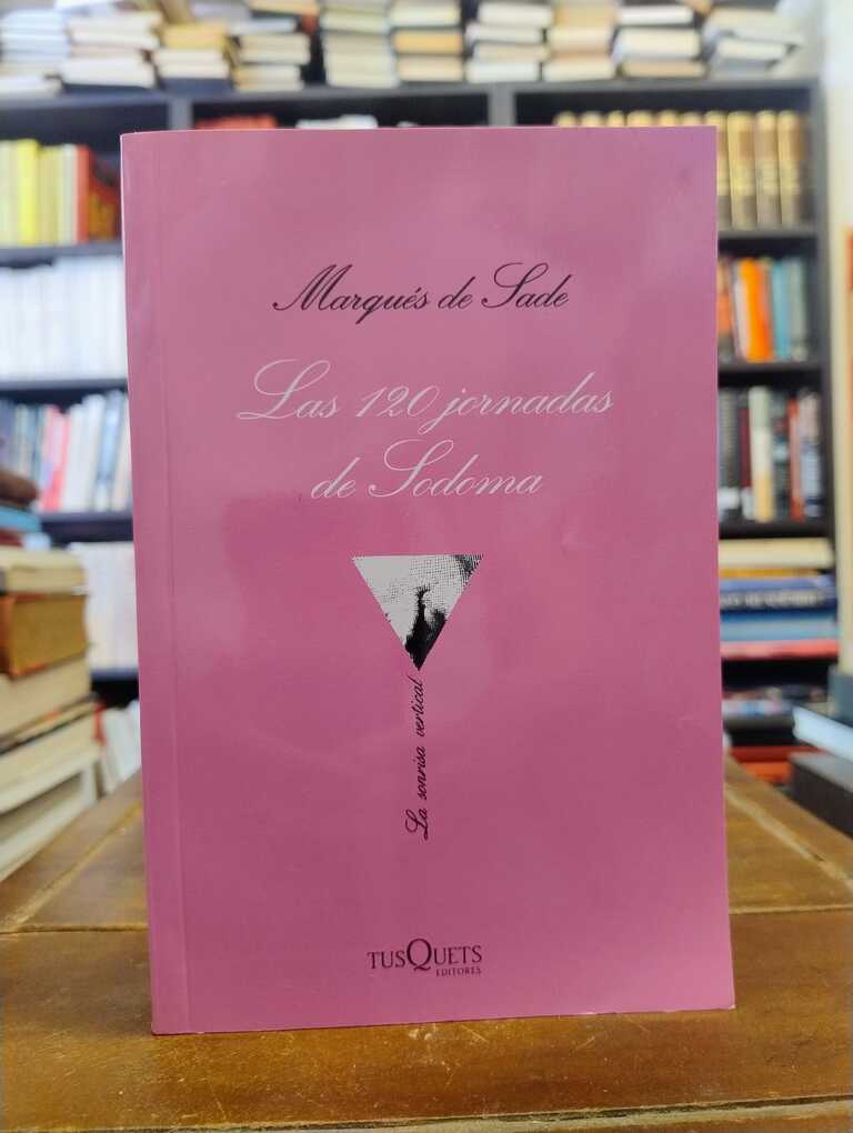 Las 120 jornadas de Sodoma - Marqués de Sade