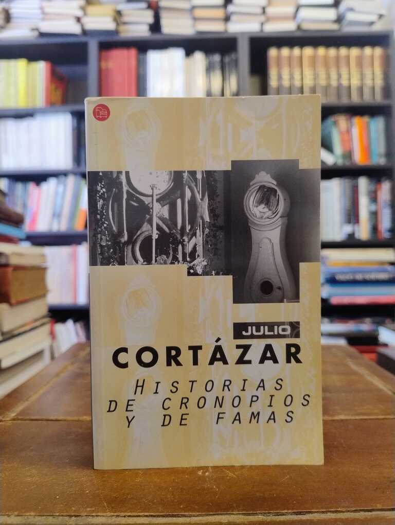 Historias de cronopios y de famas - Julio Cortázar