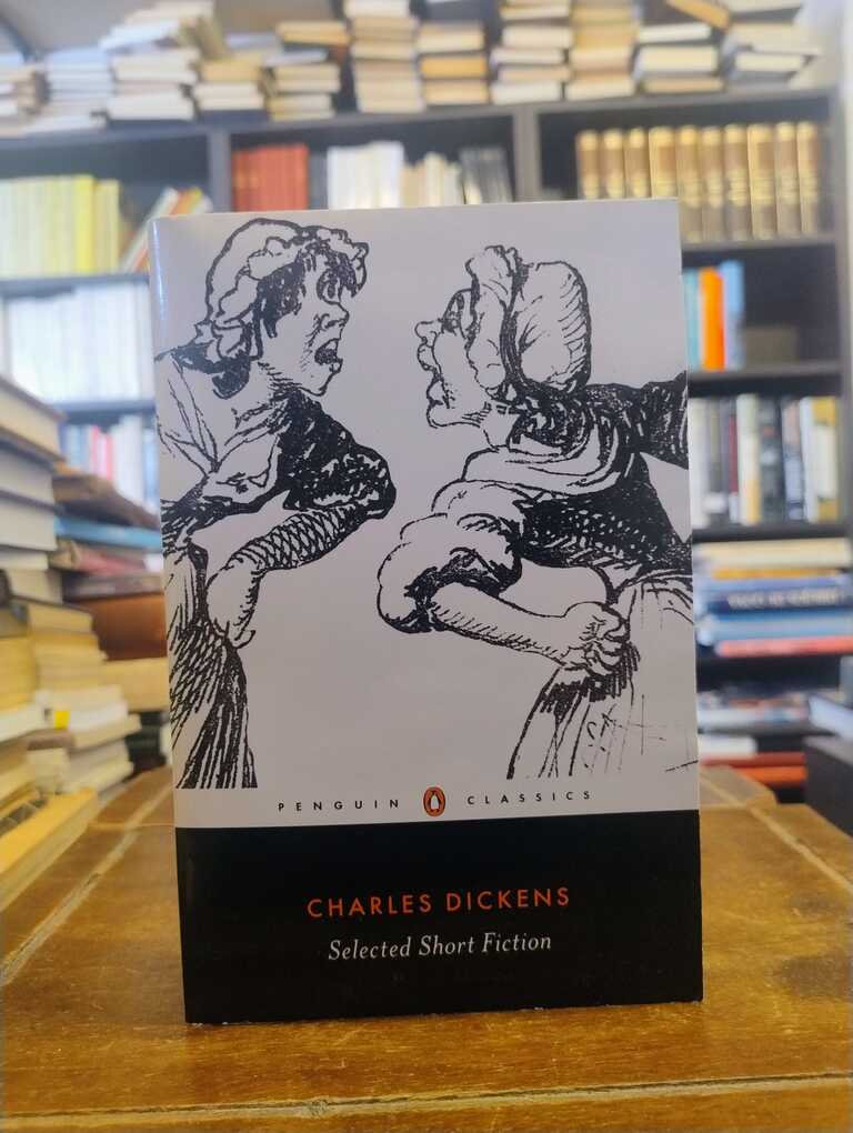 Selected Short Fiction - Charles Dickens
