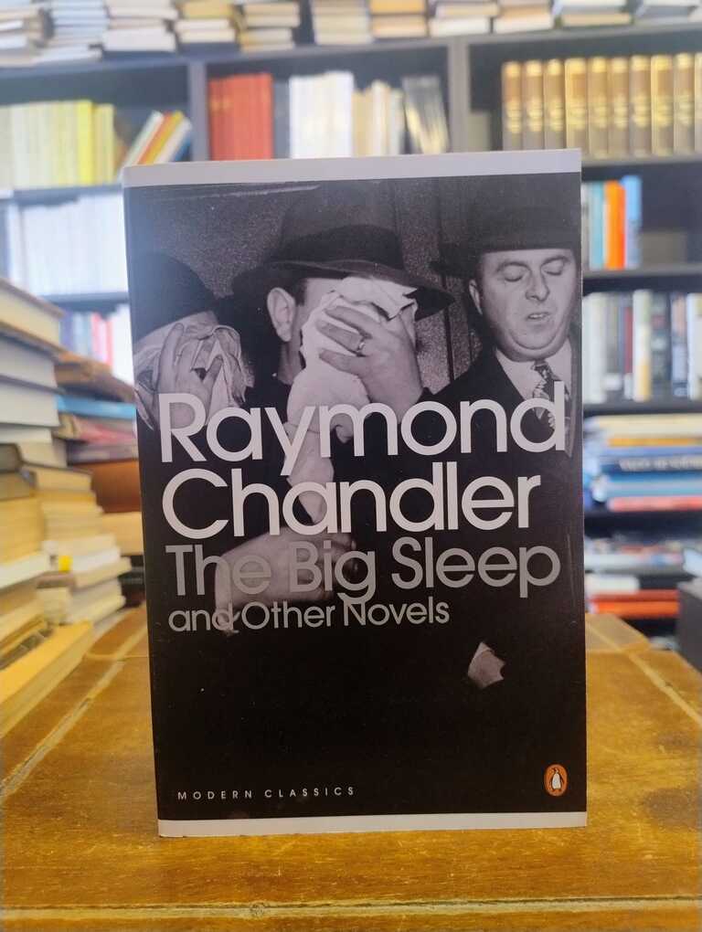 The Big Sleep and Other Novels - Raymond Chandler