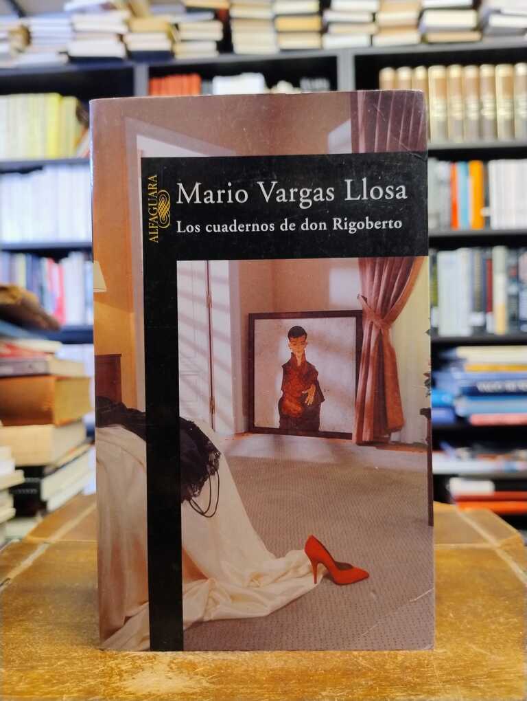 Los cuadernos de don Rigoberto - Mario Vargas Llosa