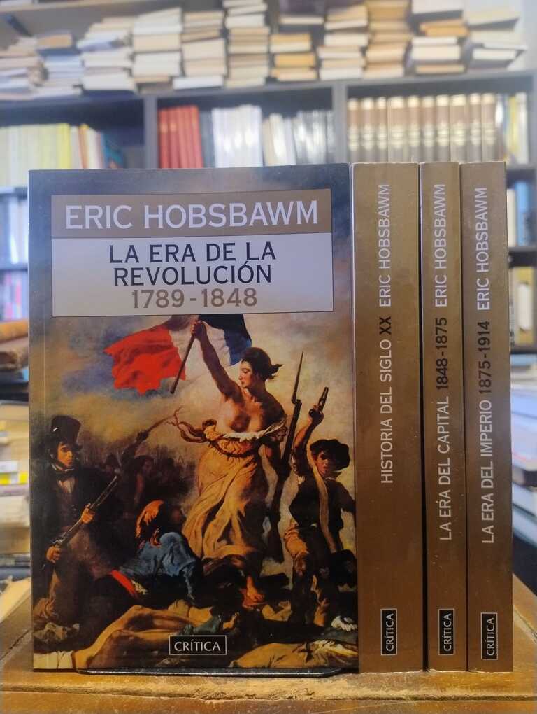 La era de la revolución (1789-1848) · La era del capital... - Eric Hobsbawm