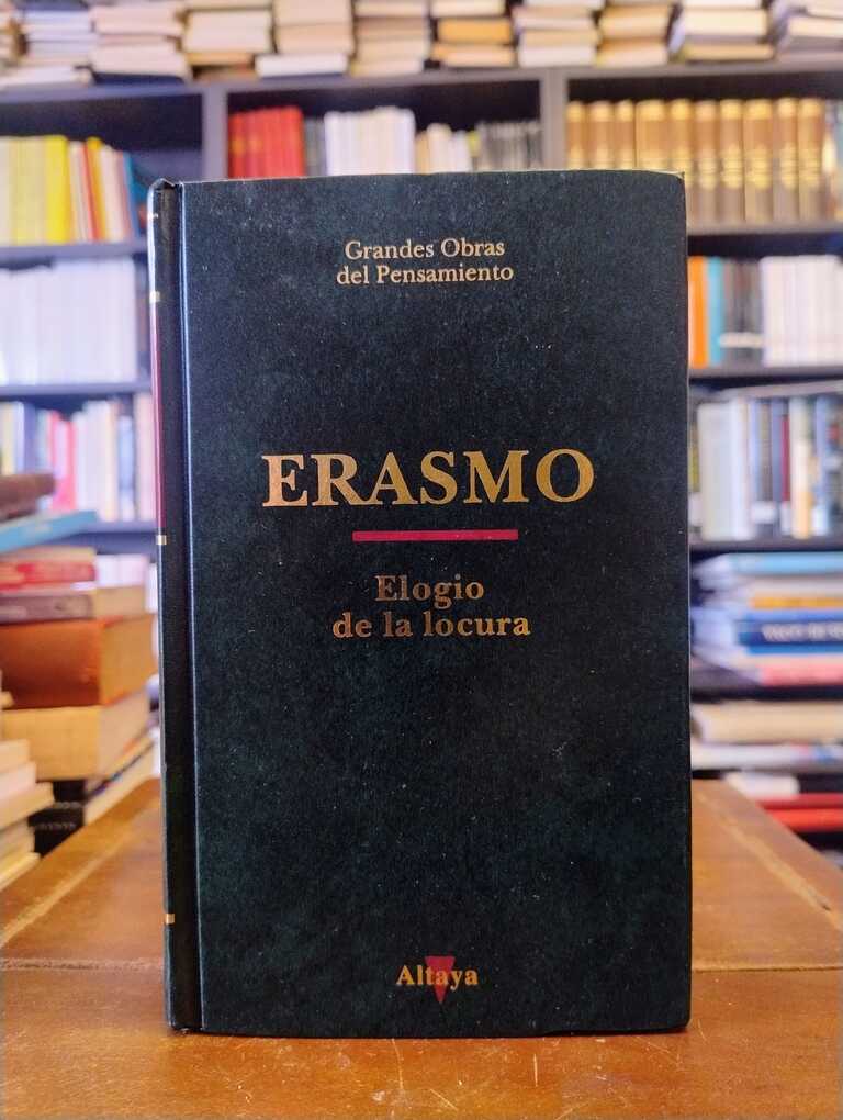 Elogio de la locura - Erasmo de Rotterdam