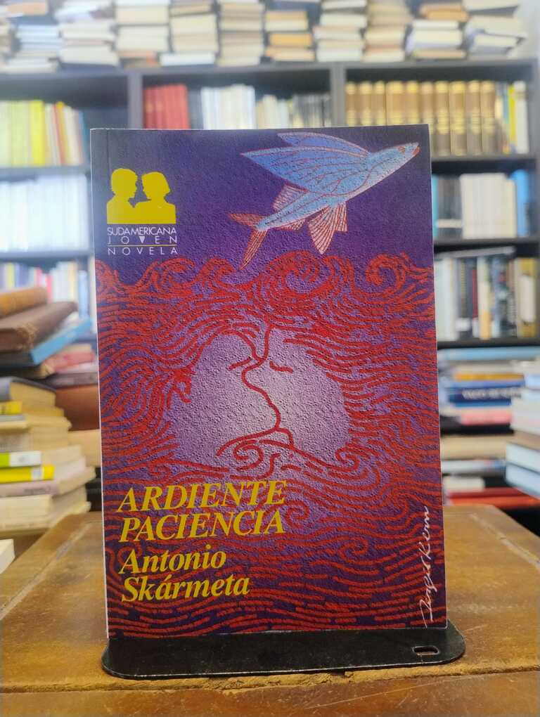 Ardiente paciencia - Antonio Skármeta