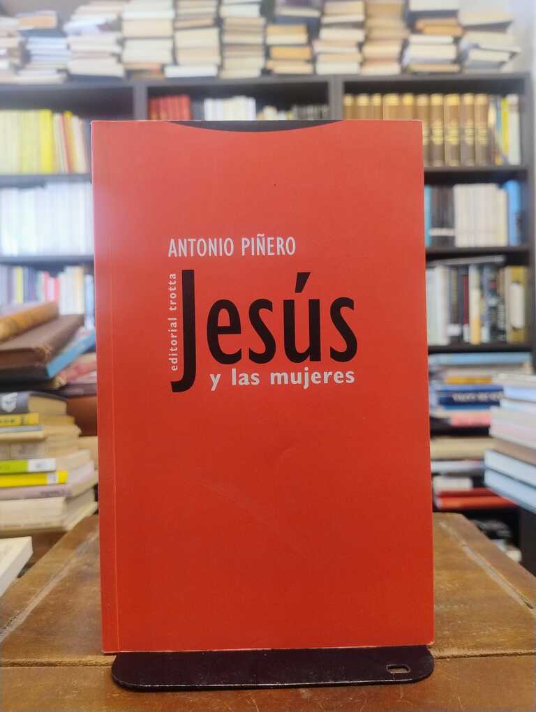 Jesús y las mujeres - Antonio Piñero