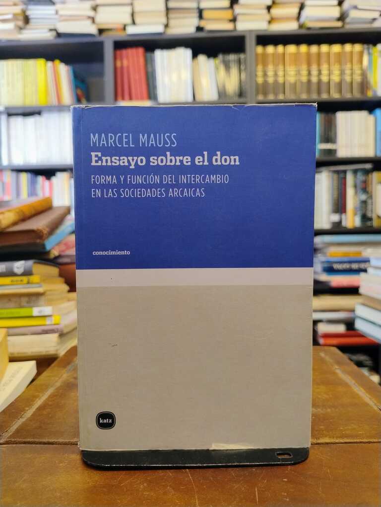 Ensayo sobre el don - Marcel Mauss