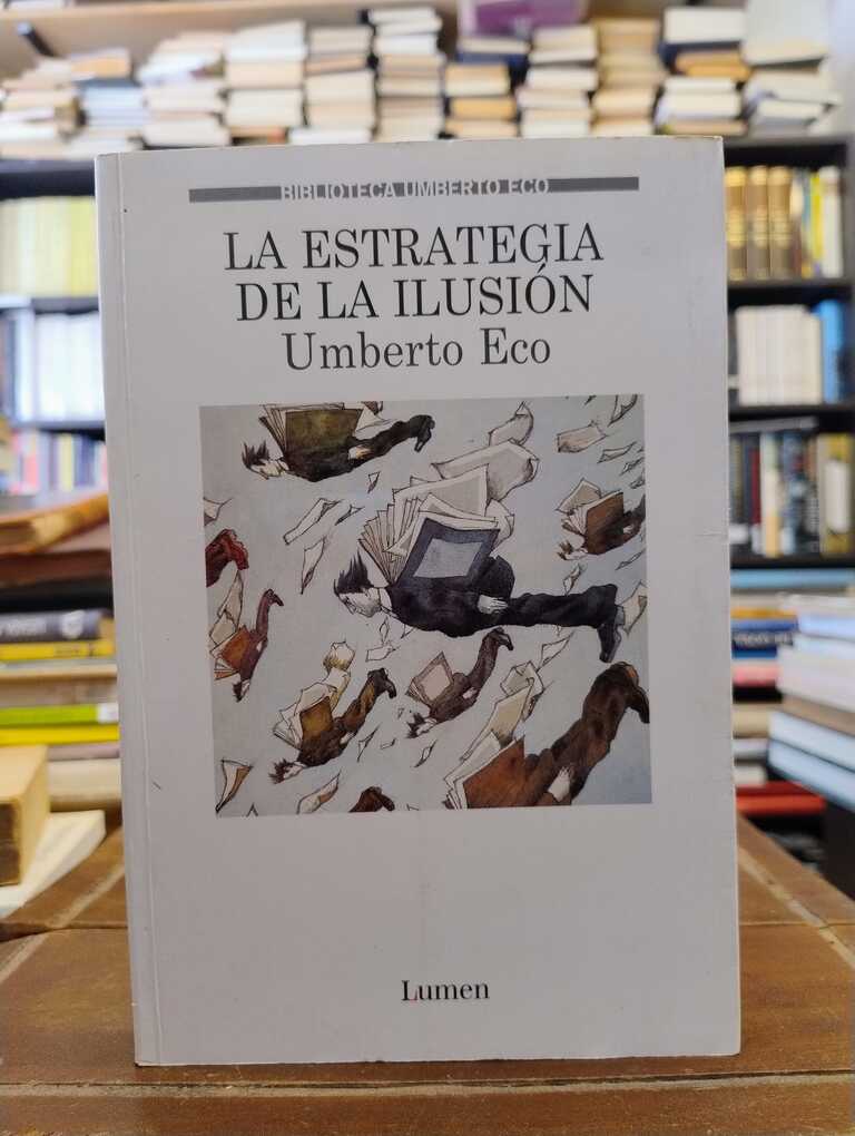 La estrategia de la ilusión - Umberto Eco
