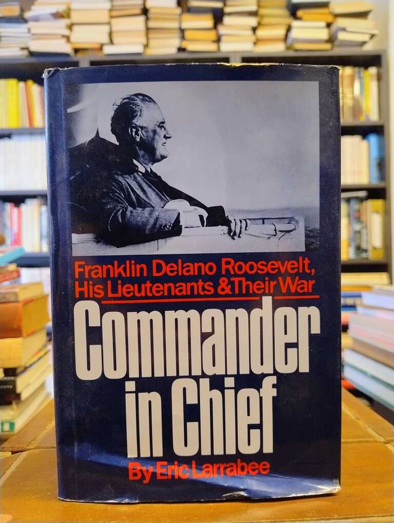 Commander in Chief - Eric Larrabee