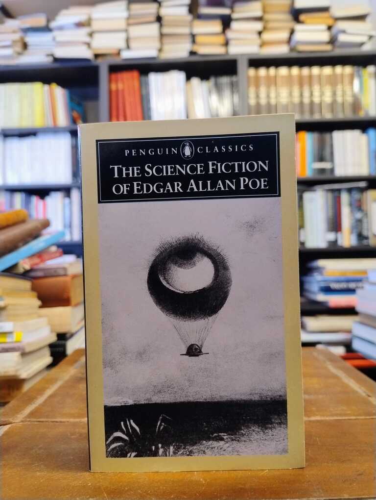 The Science Fiction of Edgar Allan Poe - Edgar Allan Poe
