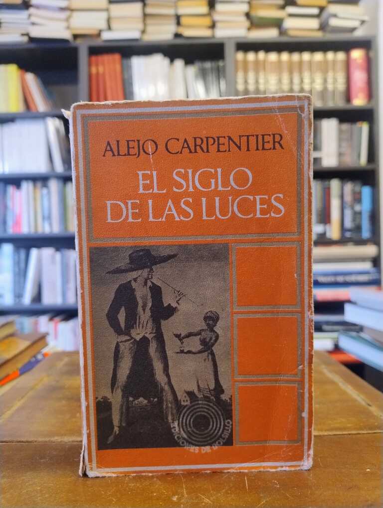 El siglo de las luces - Alejo Carpentier