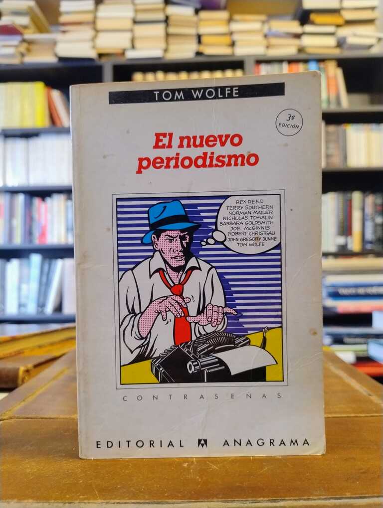 El nuevo periodismo - Tom Wolfe