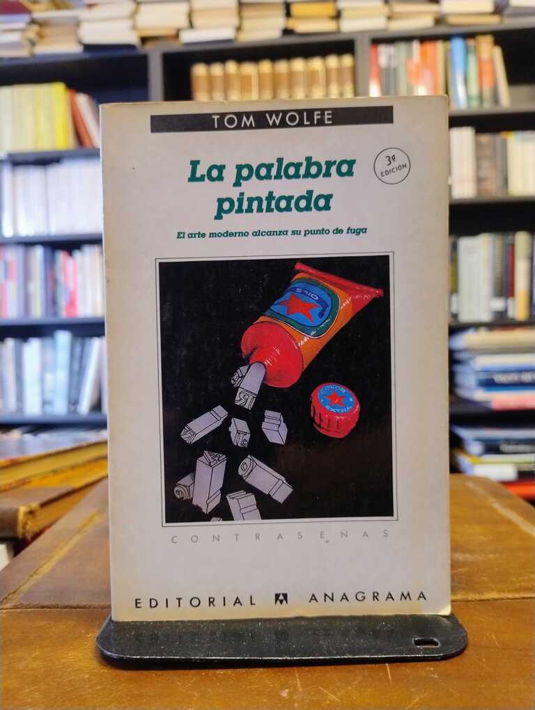 La palabra pintada - Tom Wolfe