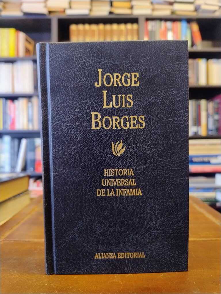 Historia universal de la infamia - Jorge Luis Borges
