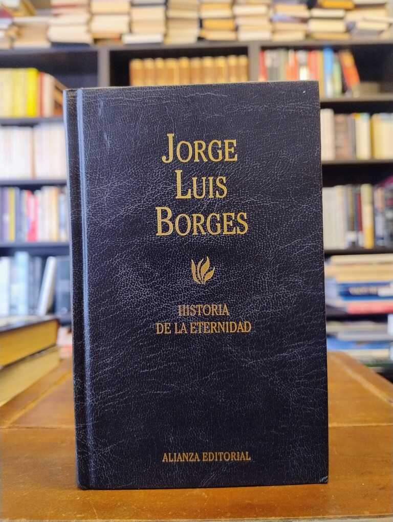 Historia de la eternidad - Jorge Luis Borges