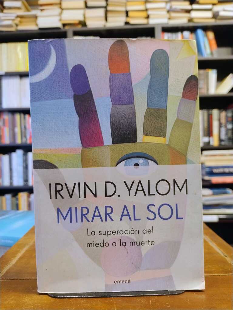 Mirar al sol - Irvin D. Yalom