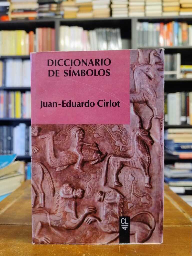 Diccionario de símbolos - Juan Eduardo Cirlot