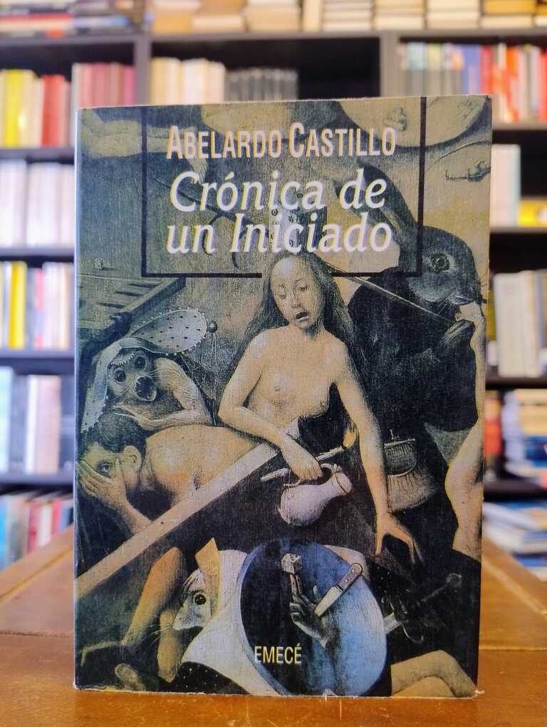 Crónica de un iniciado - Abelardo Castillo