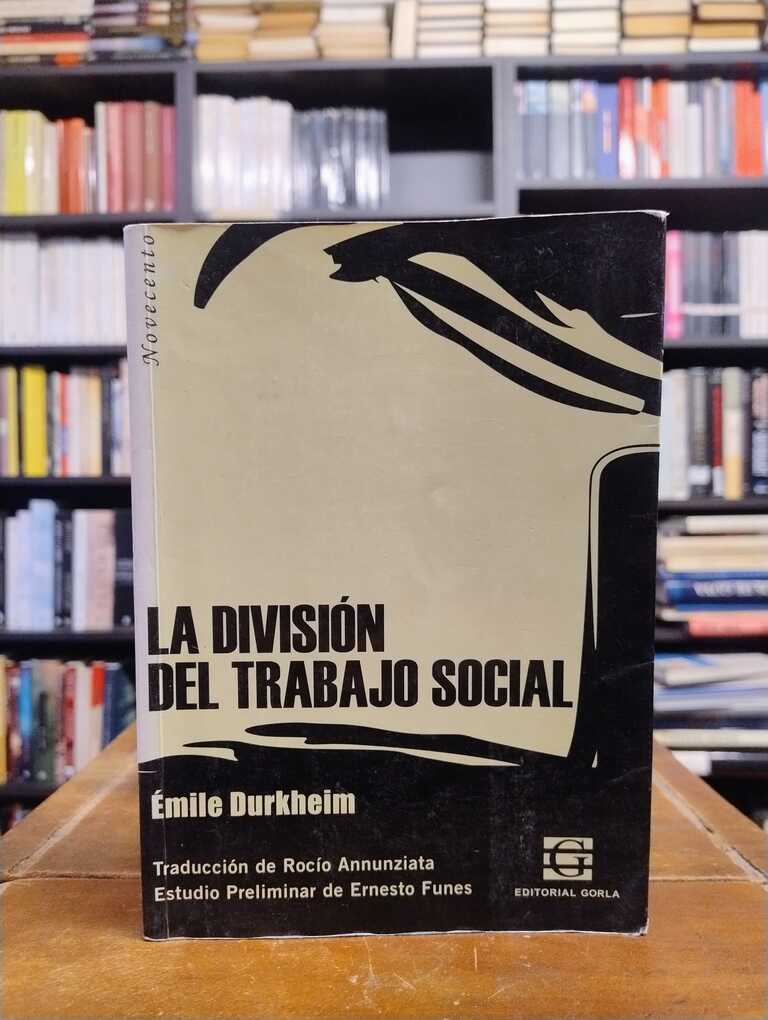 La división del trabajo social - Émile Durkheim