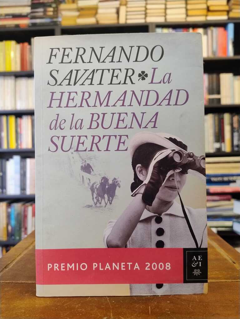 La Hermandad de la Buena Suerte - Fernando Savater