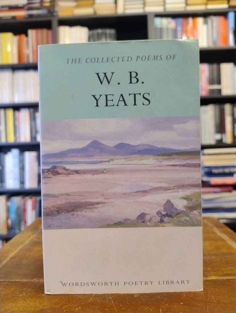 The Collected Poems - William Butler Yeats