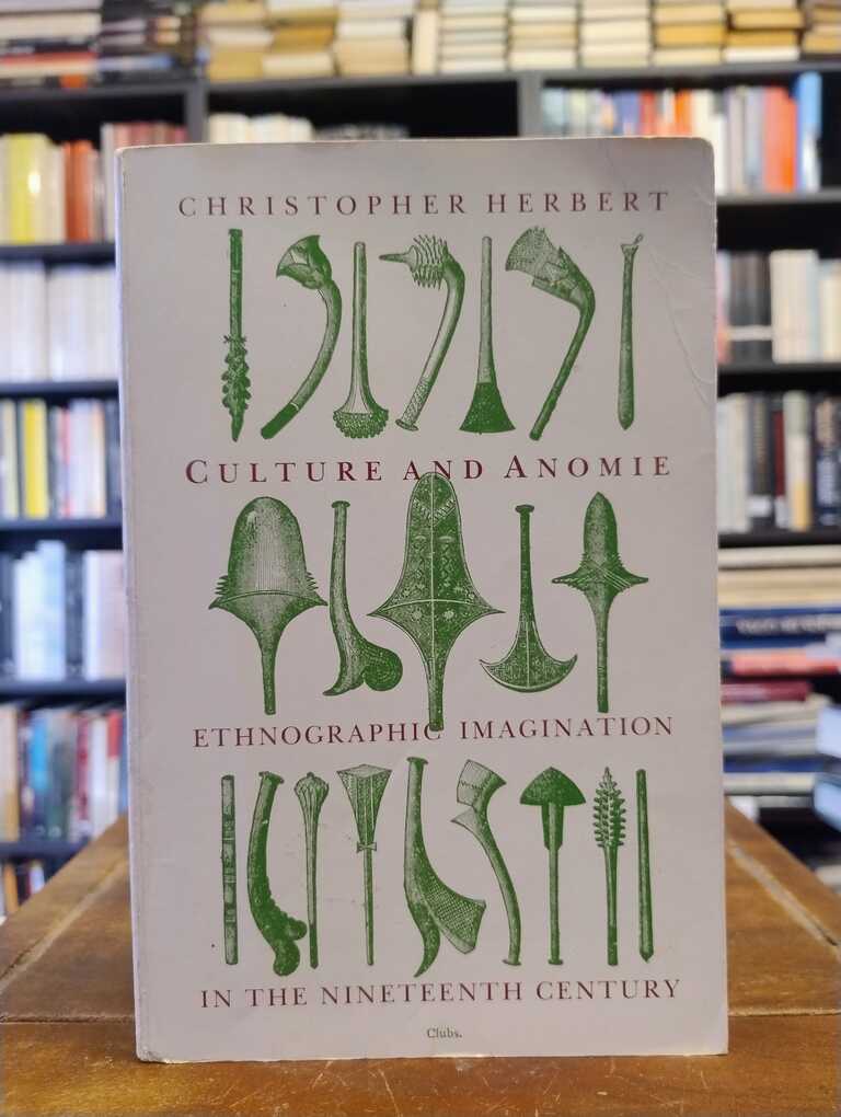 Culture and Anomie - Christopher Herbert