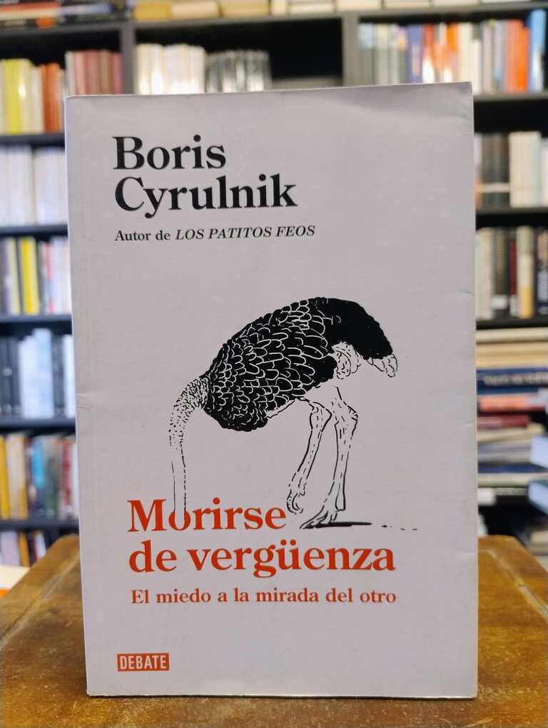 Morirse de vergüenza - Boris Cyrulnik