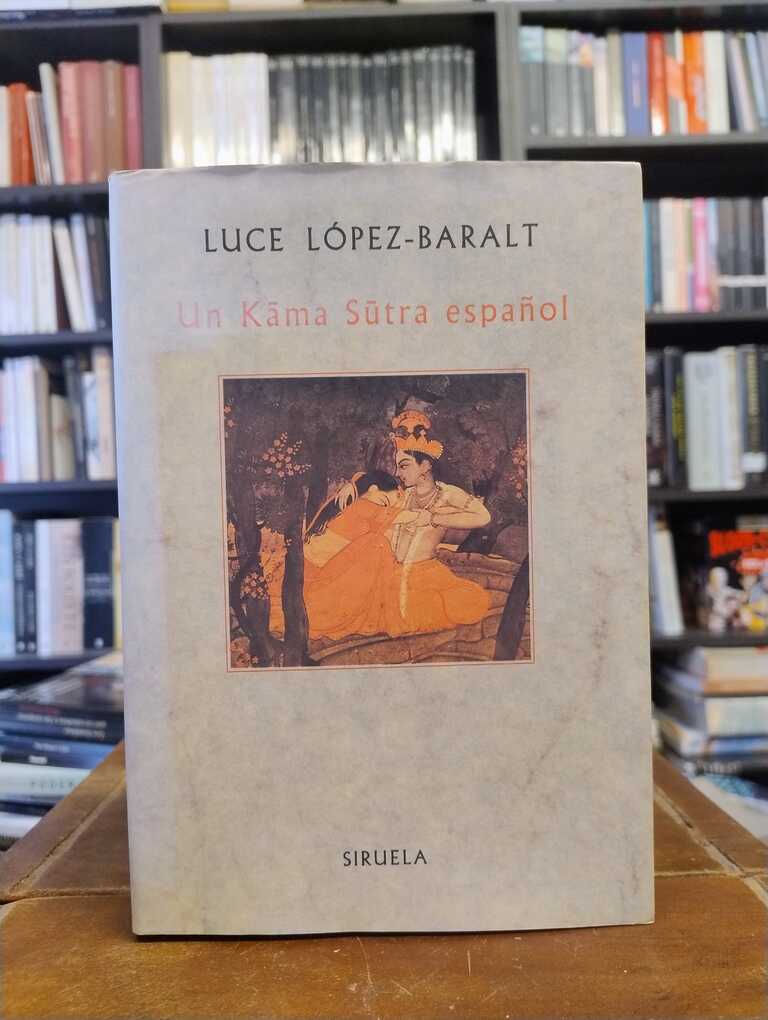 Un Kāma Sūtra español - Luce López-Baralt