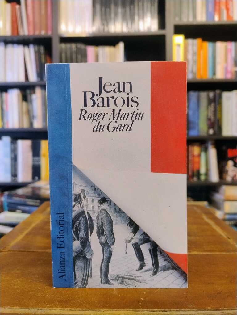 Jean Barois - Roger Martin du Gard