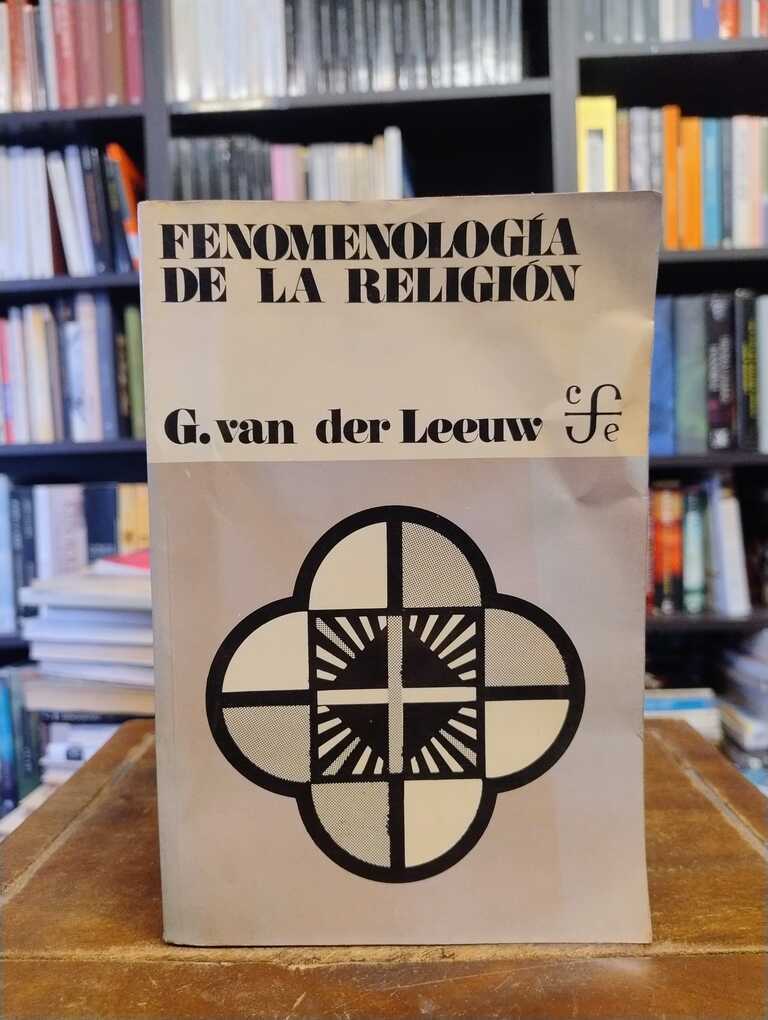 Fenomenología de la religión - G. Van der Leeuw