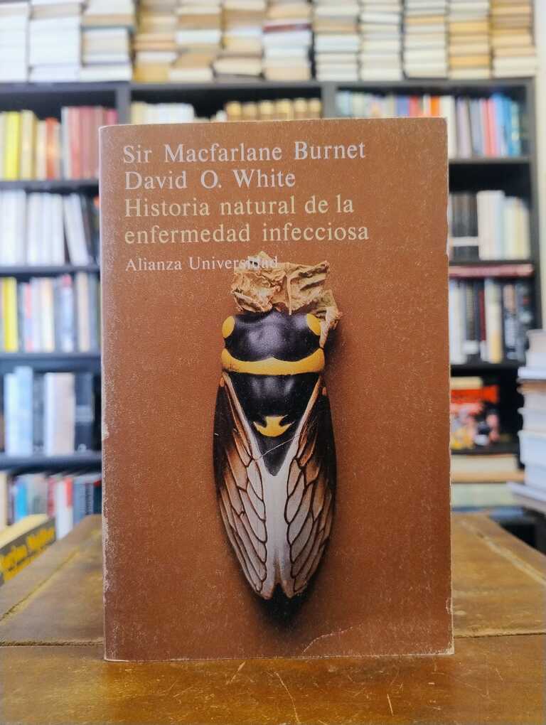 Historia natural de la enfermedad infecciosa - Frank Macfarlane Burnet · David O. White