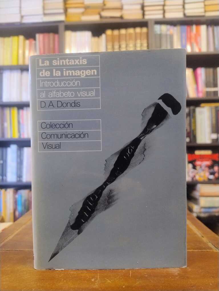 La sintaxis de la imágen - Donis A. Dondis
