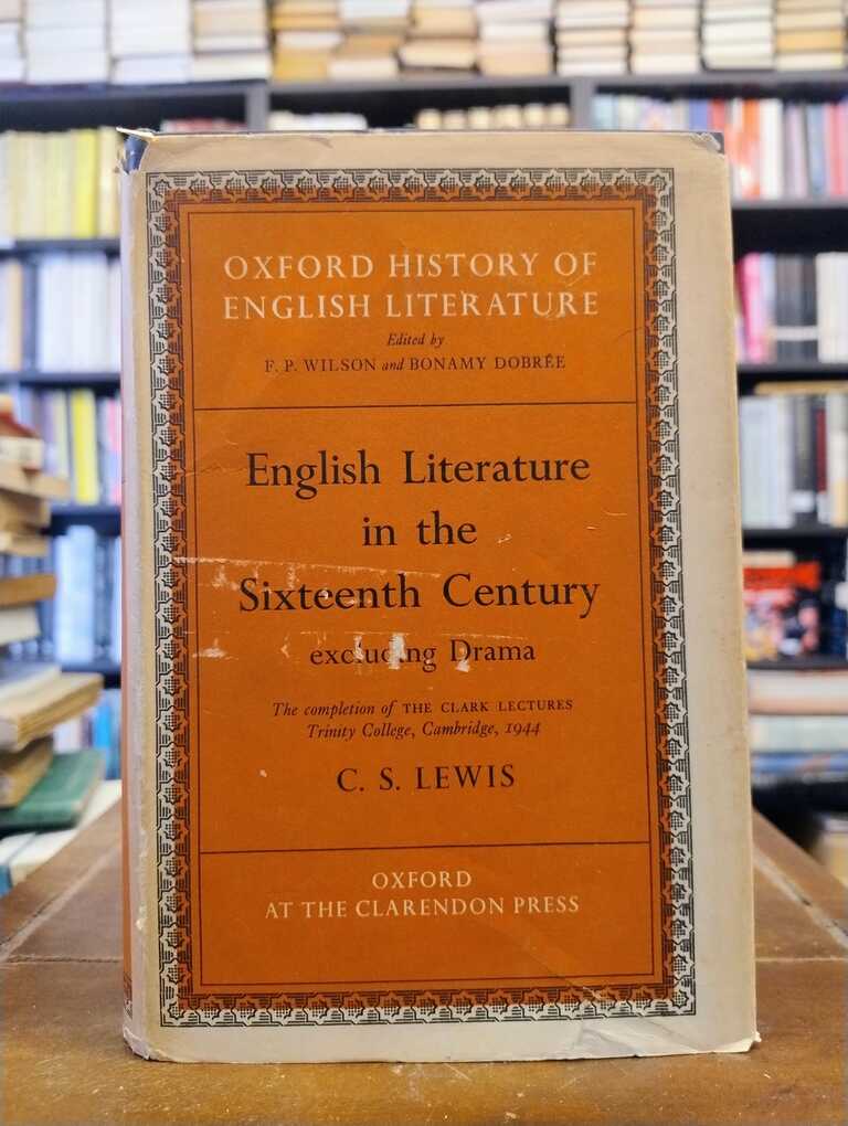 English Literature in the Sixteenth Century - C. S. Lewis